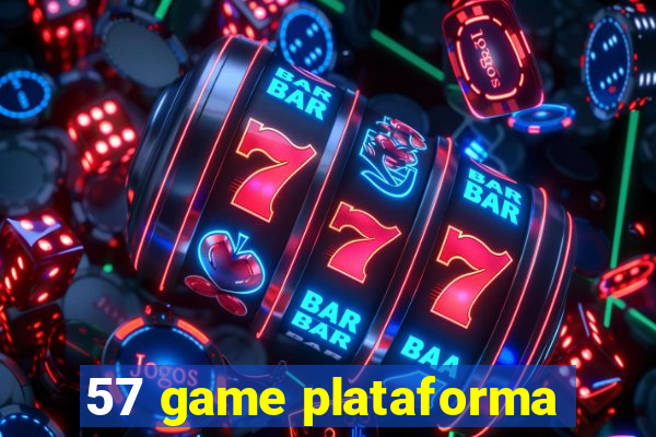 57 game plataforma